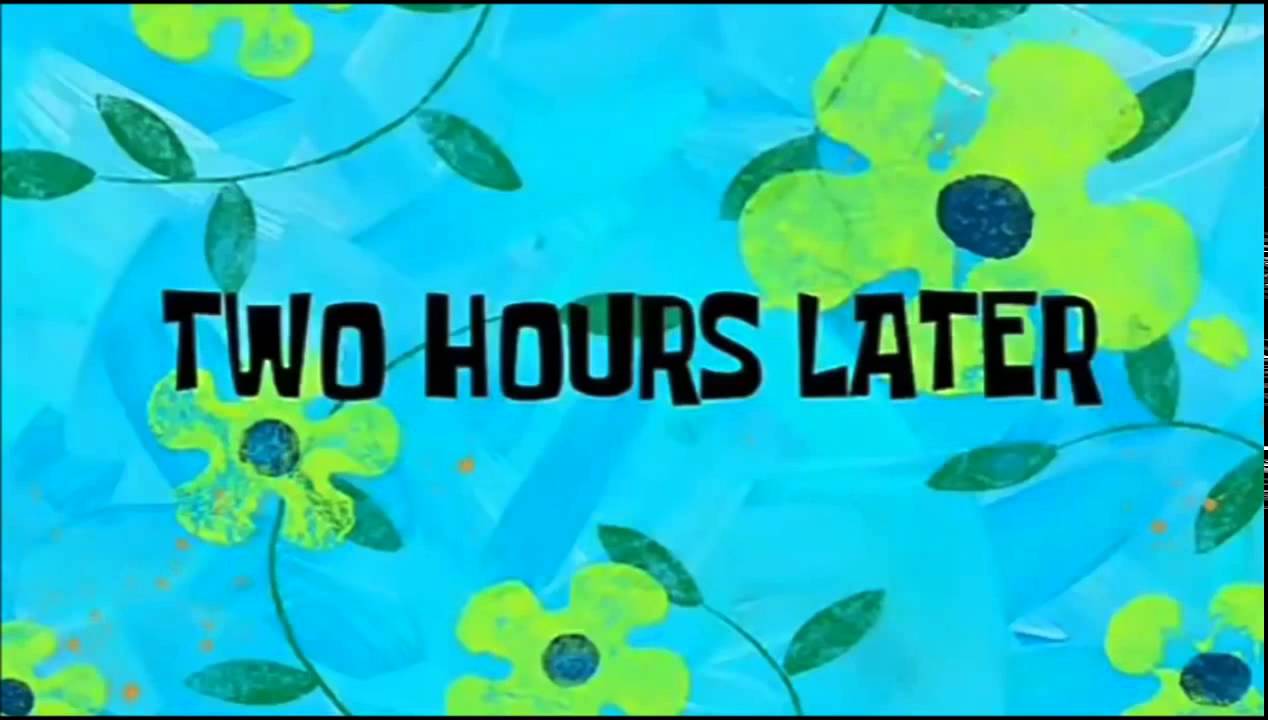 Featured image of post 2 Hours Later Spongebob Picture