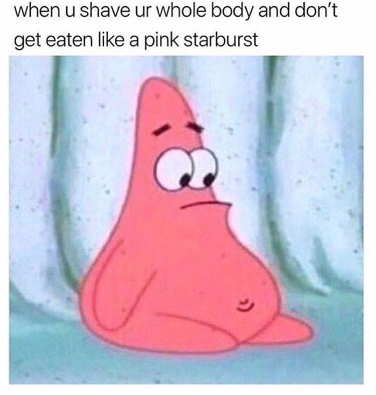 Featured image of post When You Shave Meme Patrick